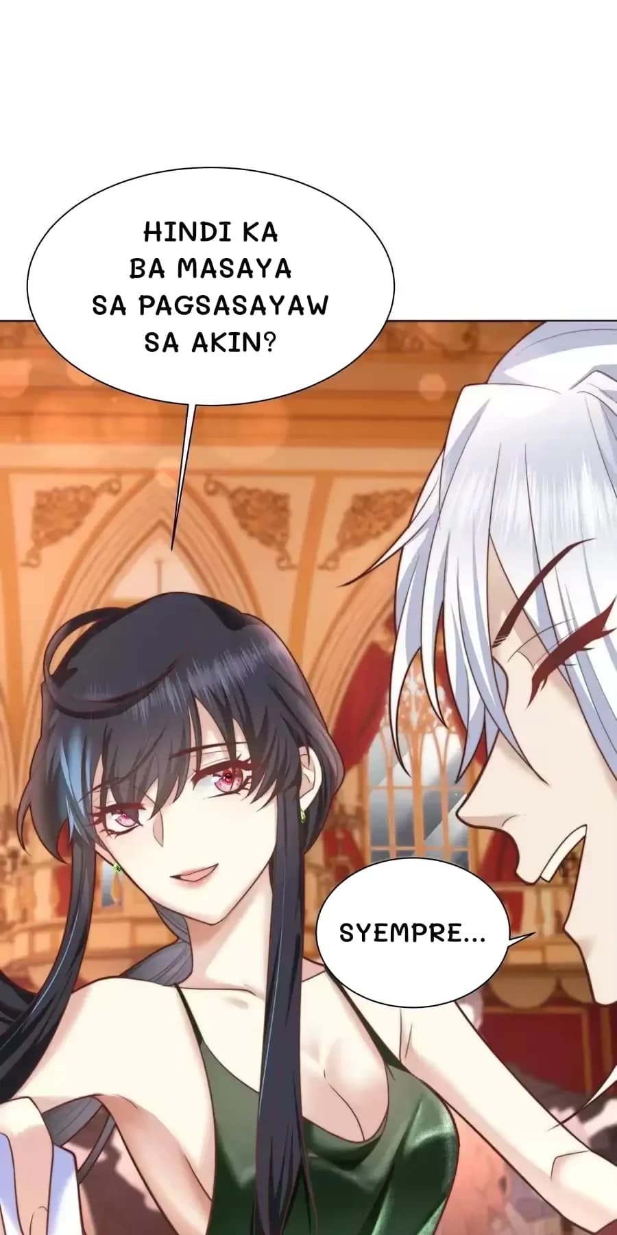 Hindi ka ba masaya sa pagsasayaw sa akin?
Syempre...