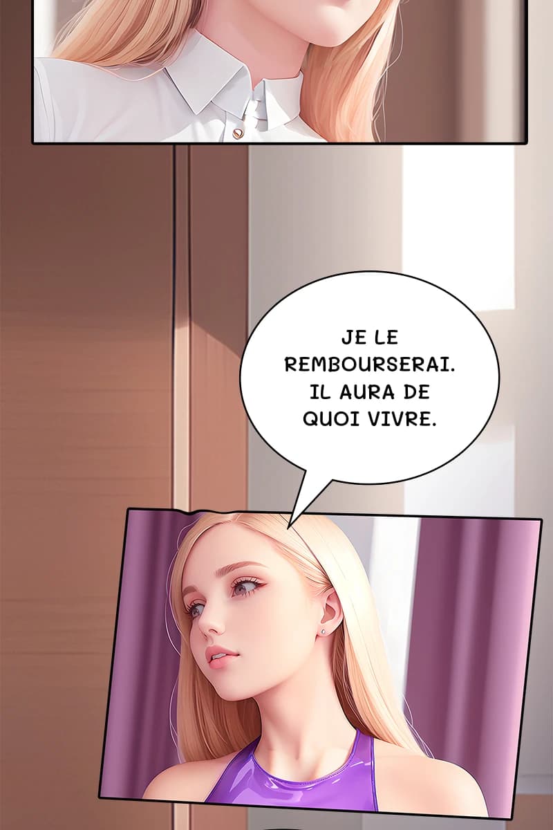 Je le rembourserai. Il aura de quoi vivre.