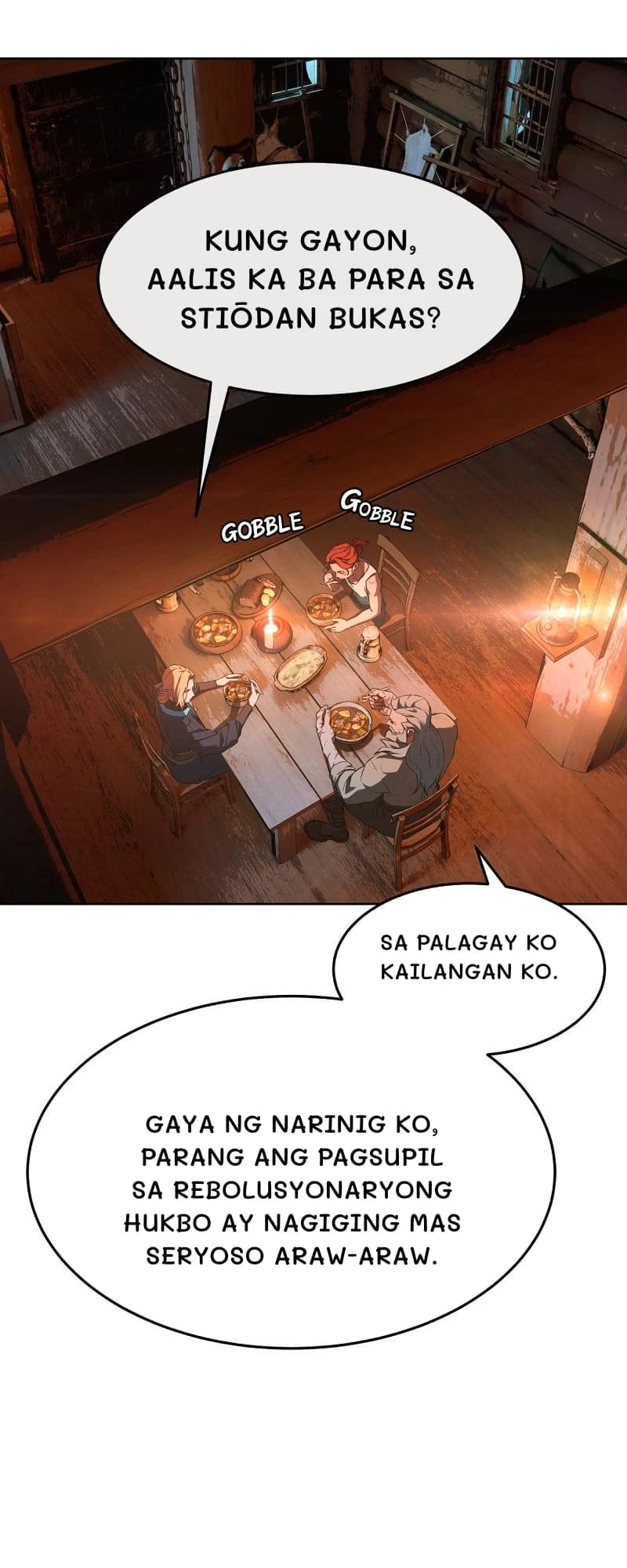 Kung gayon, aalis ka ba para sa stiōdan bukas?
Sa palagay ko kailangan ko.
Gaya ng narinig ko, parang ang pagsupil sa rebolusyonaryong hukbo ay nagiging mas seryoso araw-araw.