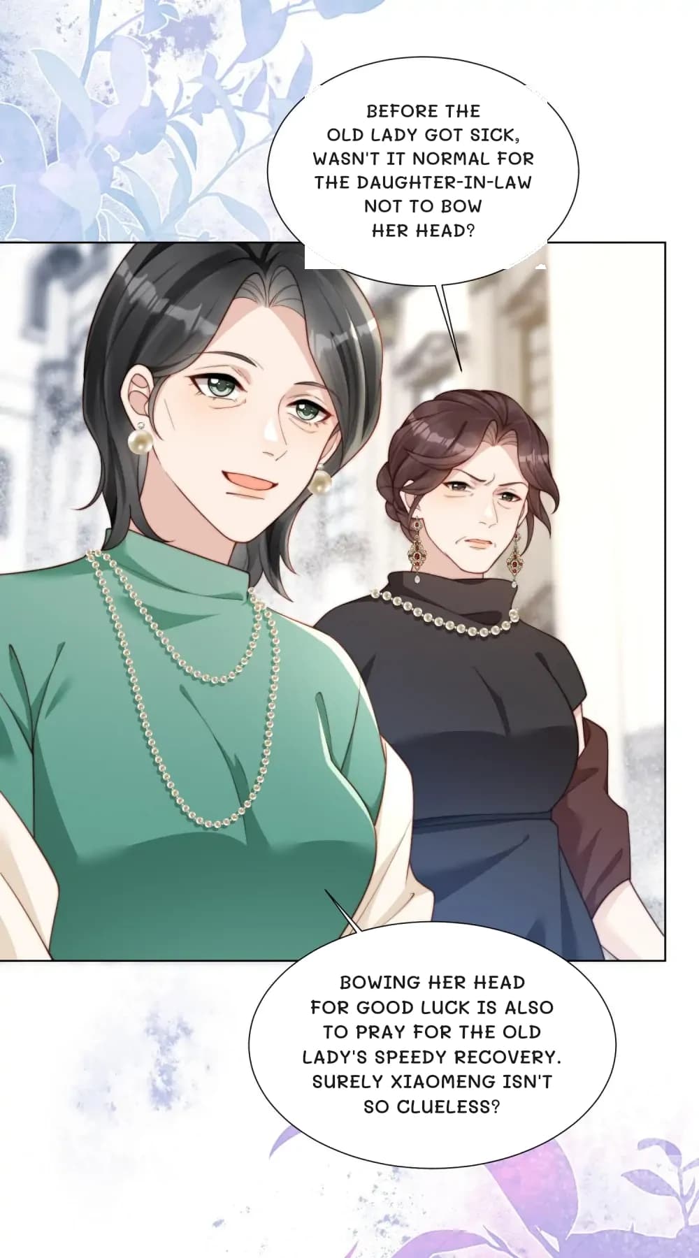 Before the old lady got sick, wasn't it normal for the daughter-in-law not to bow her head?
Bowing her head for good luck is also to pray for the old lady's speedy recovery. Surely Xiaomeng isn't so clueless?