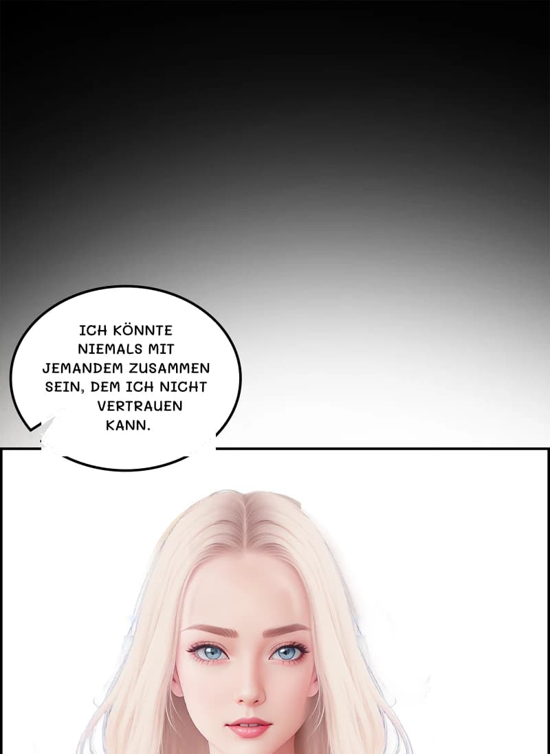 Ich könnte niemals mit jemandem zusammen sein, dem ich nicht vertrauen kann.