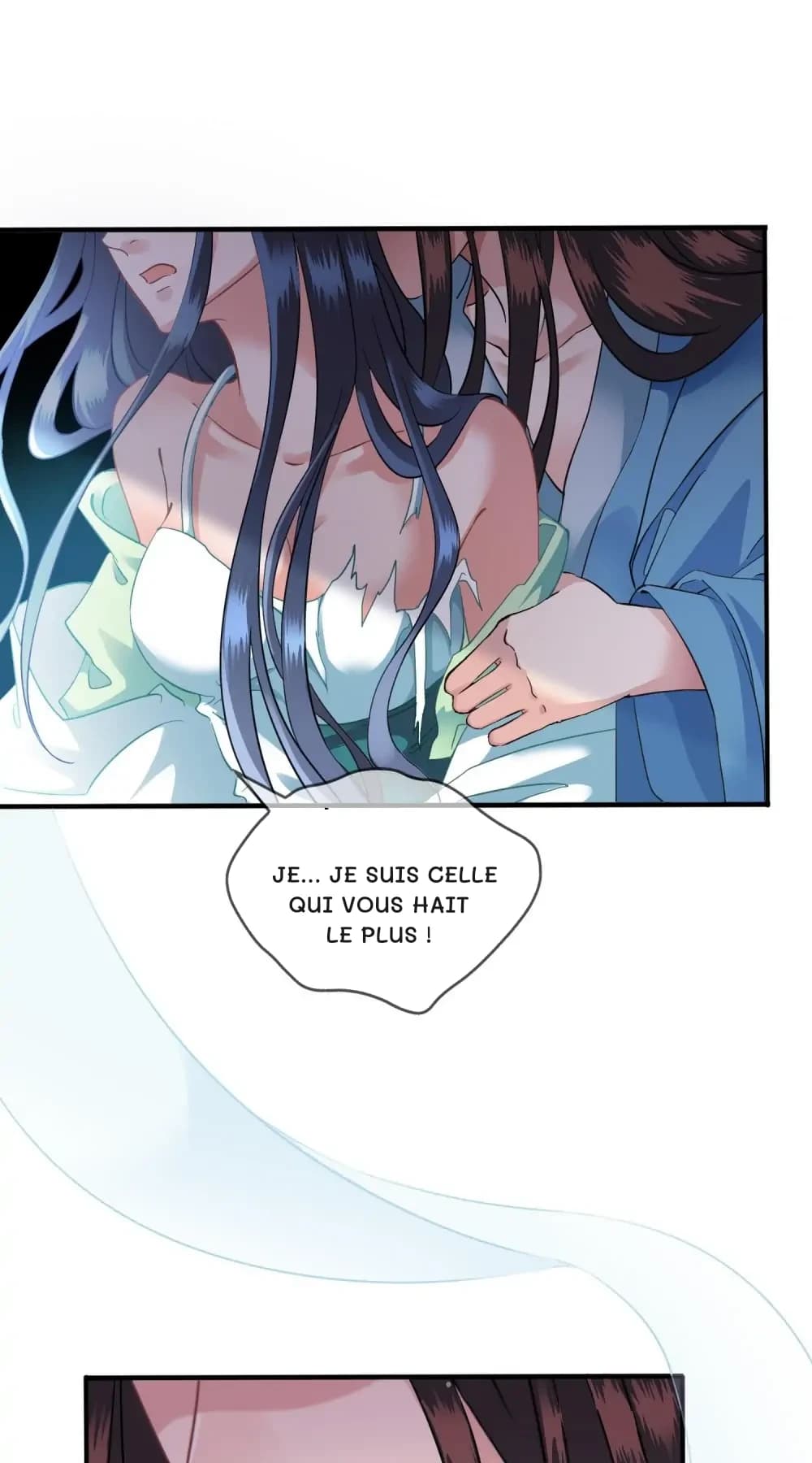 Je… je suis celle qui vous hait le plus !