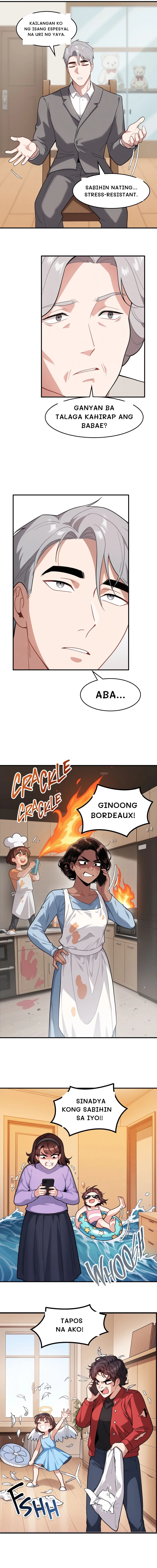 Kailangan ko ng isang espesyal na uri ng yaya.
Sabihin nating... Stress-resistant.
Ganyan ba talaga kahirap ang babae?
Aba...
Ginoong Bordeaux!
Sinadya kong sabihin sa iyo!!
Tapos na ako!