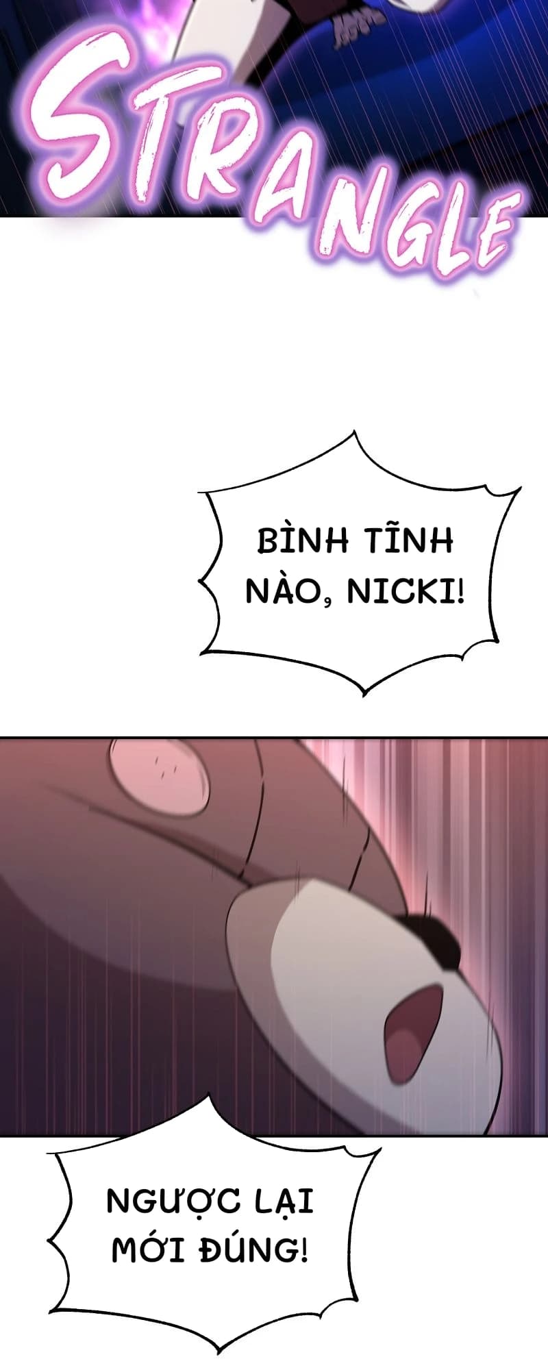 Bình tĩnh nào, Nicki!
Ngược lại mới đúng!