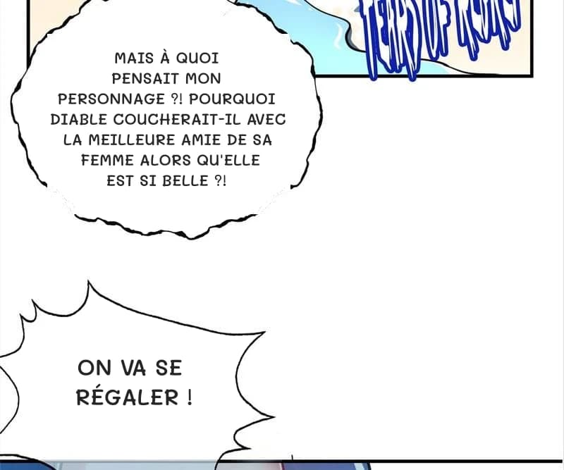 Mais à quoi pensait mon personnage ?! Pourquoi diable coucherait-il avec la meilleure amie de sa femme alors qu'elle est si belle ?!
On va se régaler !