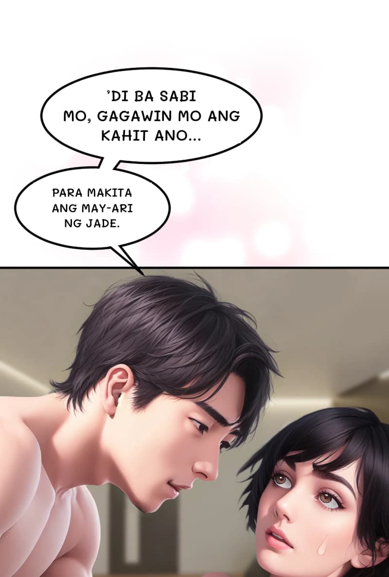 ’DI BA SABI MO, GAGAWIN MO ANG KAHIT ANO...
PARA MAKITA ANG MAY-ARI NG JADE.