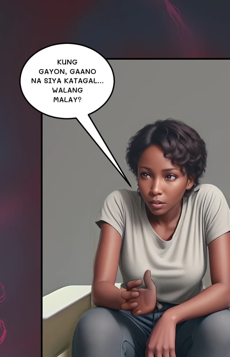 Kung gayon, gaano na siya katagal... walang malay?