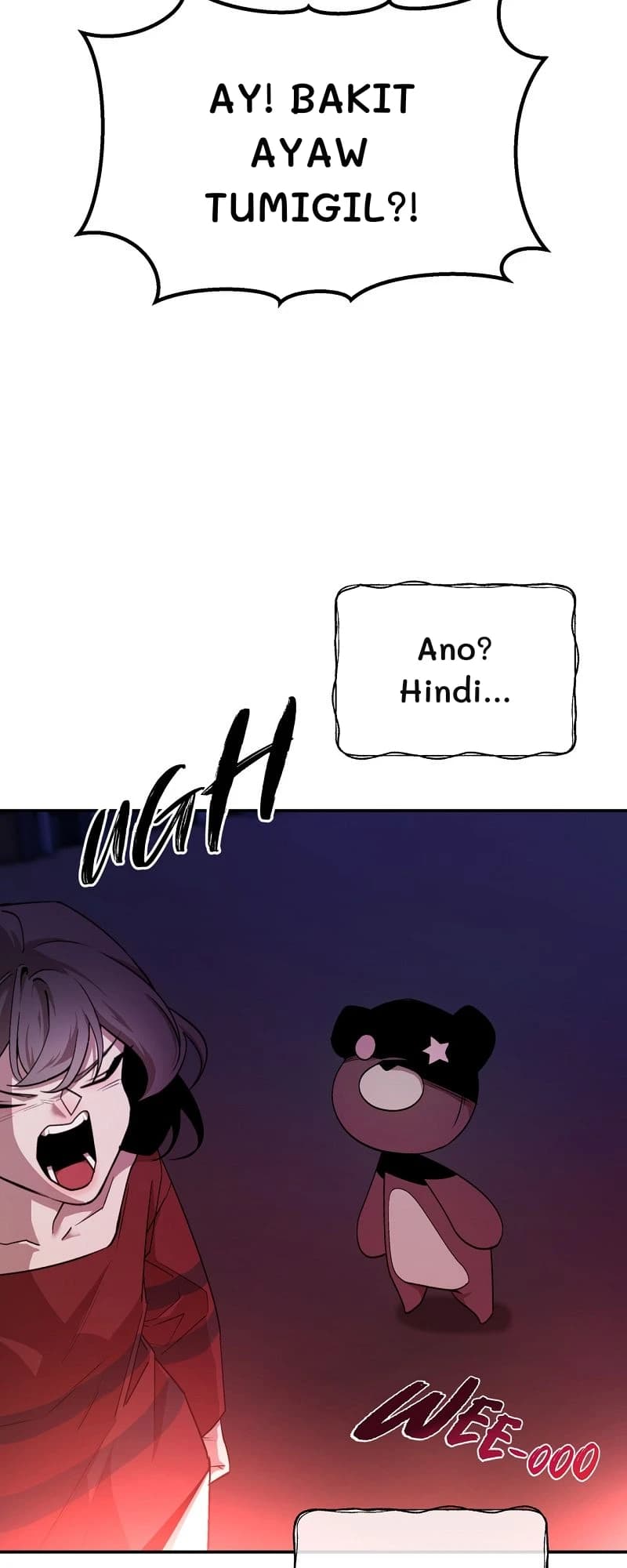 Ay! Bakit ayaw tumigil?!
Ano? Hindi...