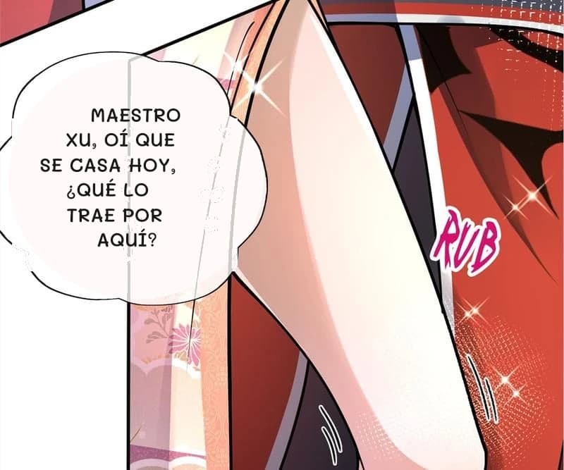 Maestro Xu, oí que se casa hoy, ¿qué lo trae por aquí?