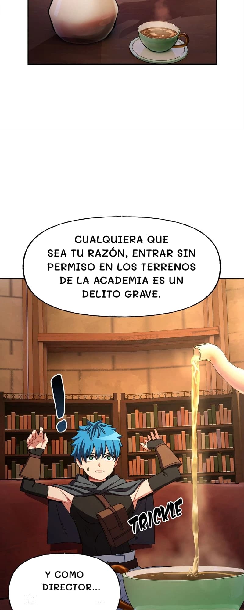 Cualquiera que sea tu razón, entrar sin permiso en los terrenos de la academia es un delito grave.
Y como director...