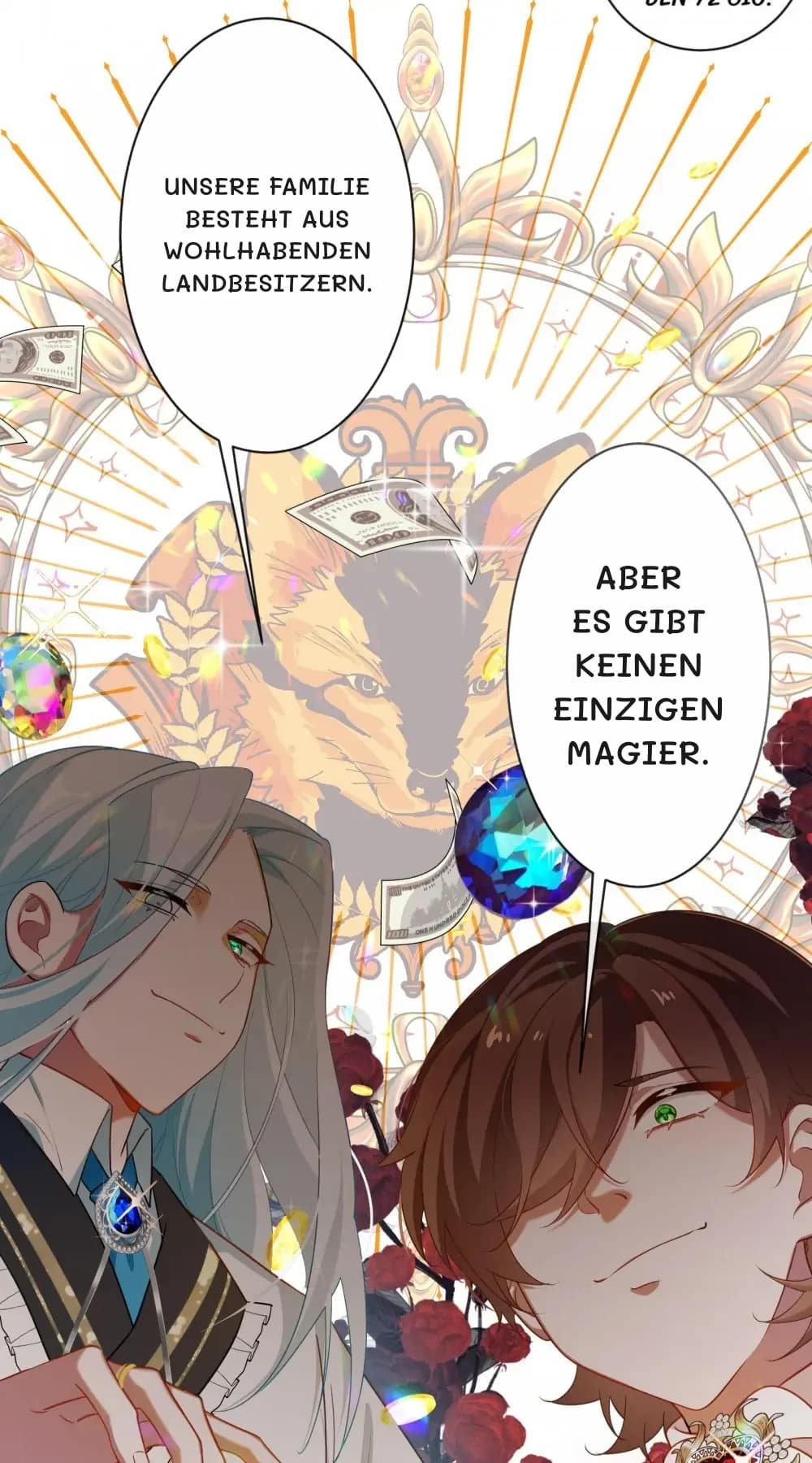 Unsere Familie besteht aus wohlhabenden Landbesitzern.
Aber es gibt keinen einzigen Magier.