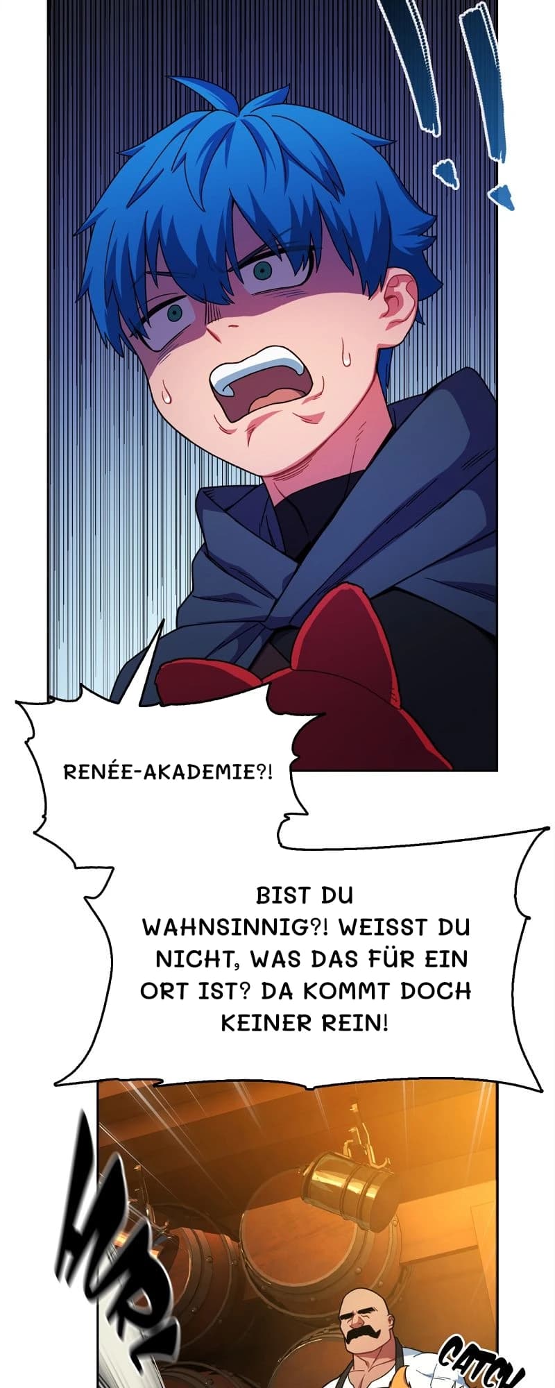 Renée-Akademie?!
Bist du wahnsinnig?! Weißt du nicht, was das für ein Ort ist? Da kommt doch keiner rein!