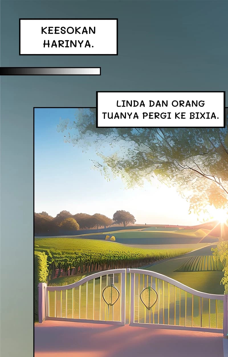 Keesokan harinya.
Linda dan orang tuanya pergi ke Bixia.