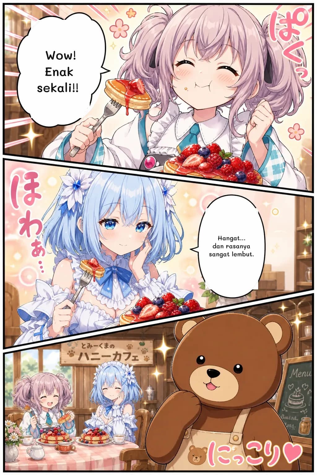Wow! Enak sekali!!
Hangat... dan rasanya sangat lembut.