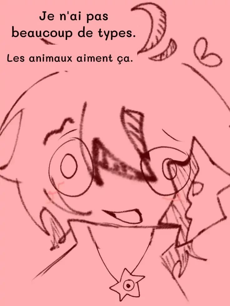 Je n'ai pas beaucoup de types.
Les animaux aiment ça.