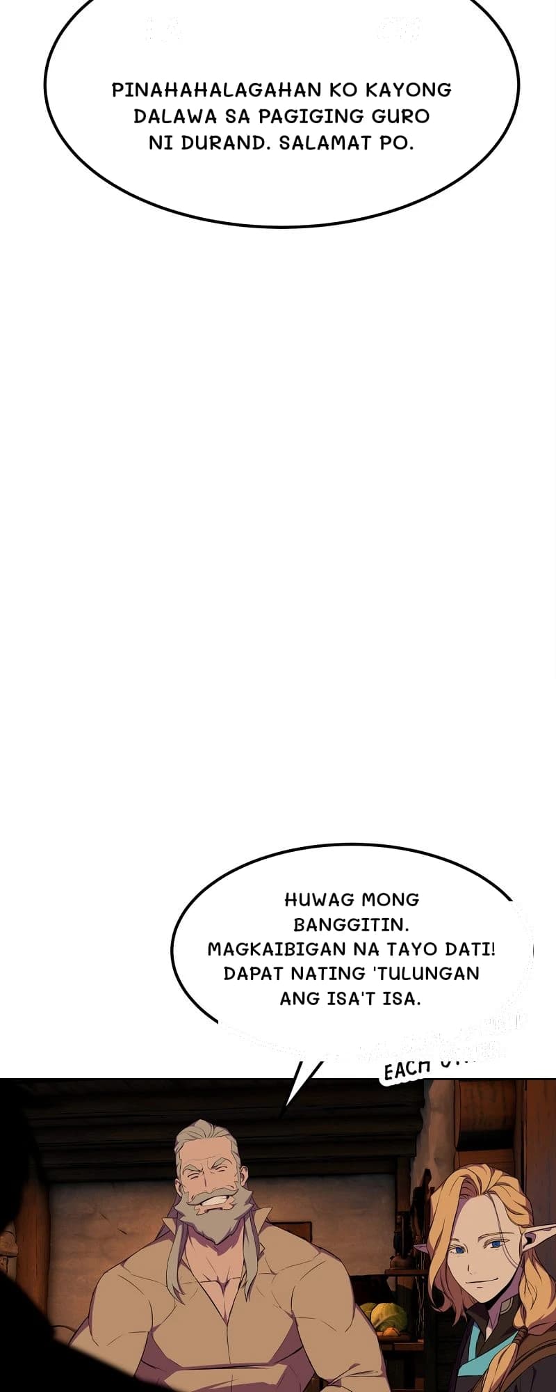 Pinahahalagahan ko kayong dalawa sa pagiging guro ni durand. salamat po.
Huwag mong banggitin. Magkaibigan na tayo dati! Dapat nating 'tulungan ang isa't isa.
