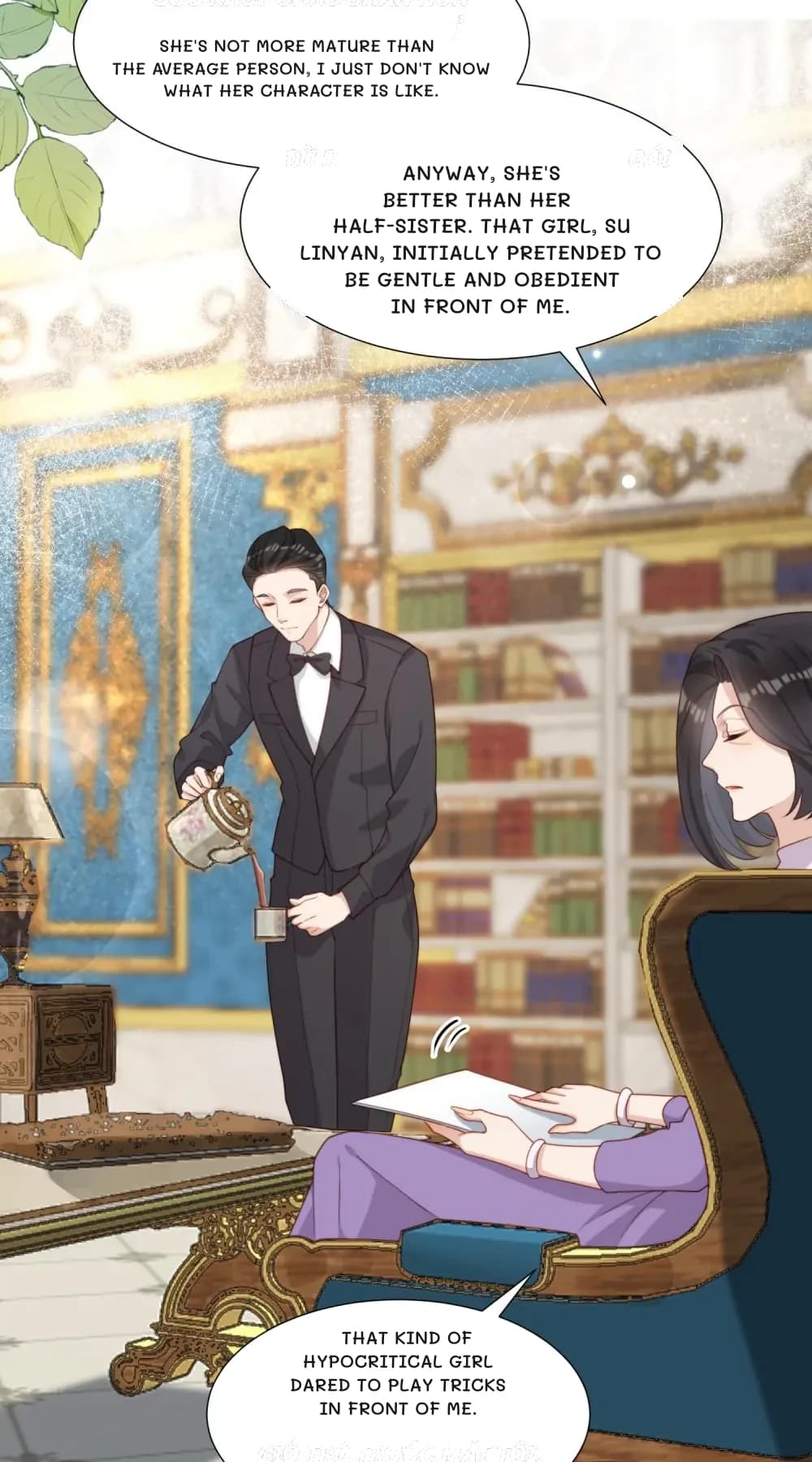 She's not more mature than the average person, I just don't know what her character is like.
Anyway, she's better than her half-sister. That girl, Su Linyan, initially pretended to be gentle and obedient in front of me.
That kind of hypocritical girl dared to play tricks in front of me.