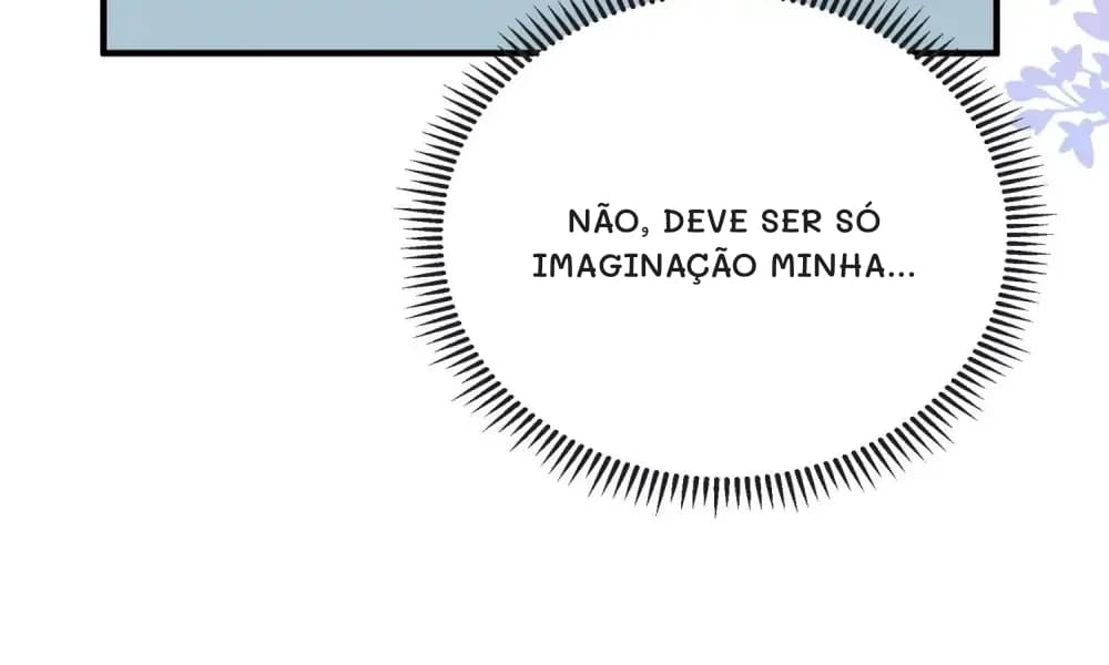 Não, deve ser só imaginação minha...