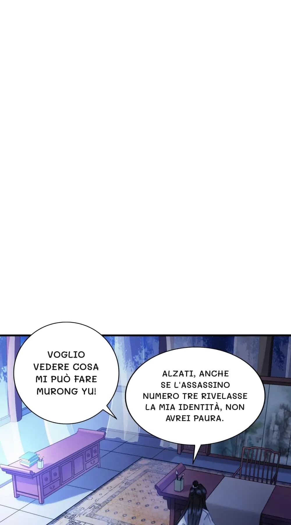 Voglio vedere cosa mi può fare Murong Yu!
Alzati, anche se l'assassino numero tre rivelasse la mia identità, non avrei paura.