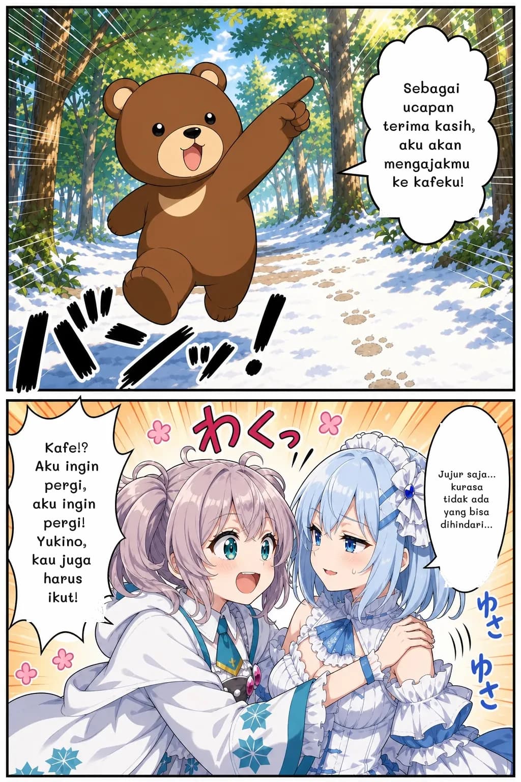 Sebagai ucapan terima kasih, aku akan mengajakmu ke kafeku!
Kafe!? Aku ingin pergi, aku ingin pergi! Yukino, kau juga harus ikut!
Jujur saja... kurasa tidak ada yang bisa dihindari...