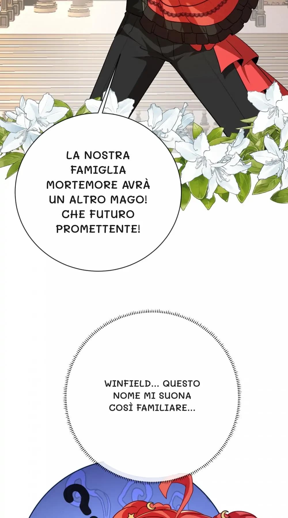 La nostra famiglia Mortemore avrà un altro mago! Che futuro promettente!
Winfield... Questo nome mi suona così familiare...