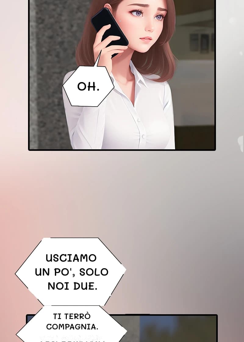 Oh.
Usciamo un po', solo noi due.
Ti terrò compagnia.