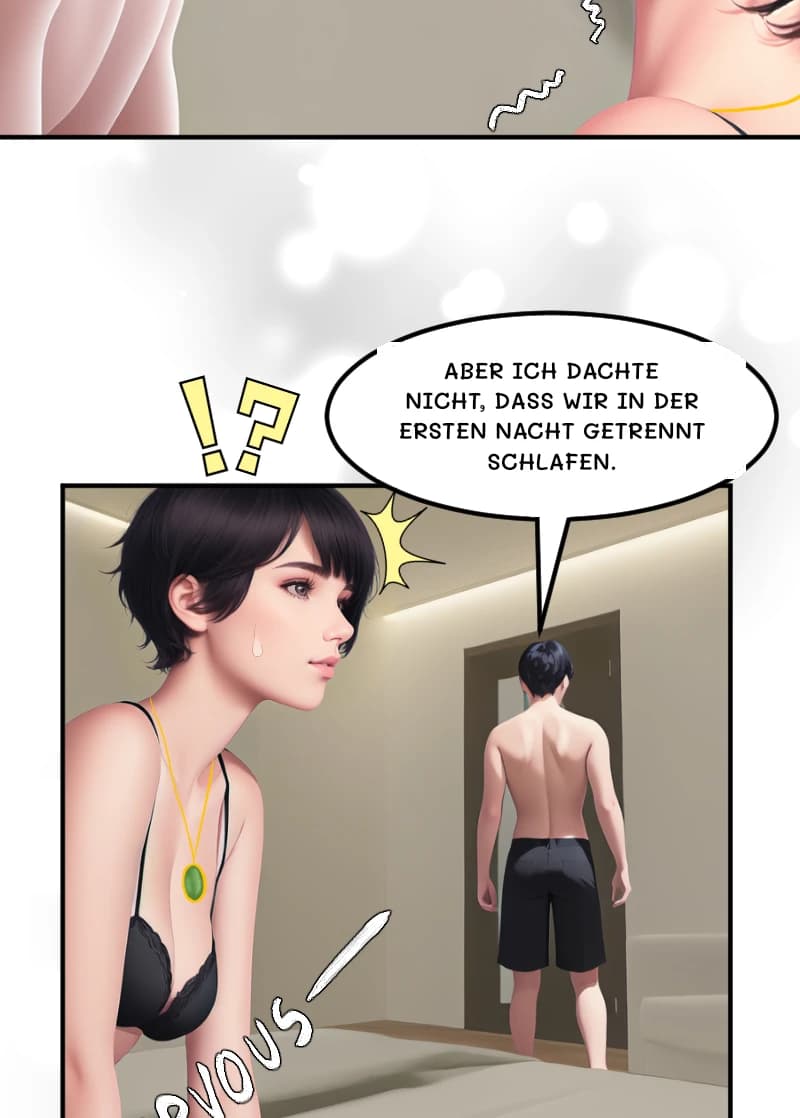 ABER ICH DACHTE NICHT, DASS WIR IN DER ERSTEN NACHT GETRENNT SCHLAFEN.