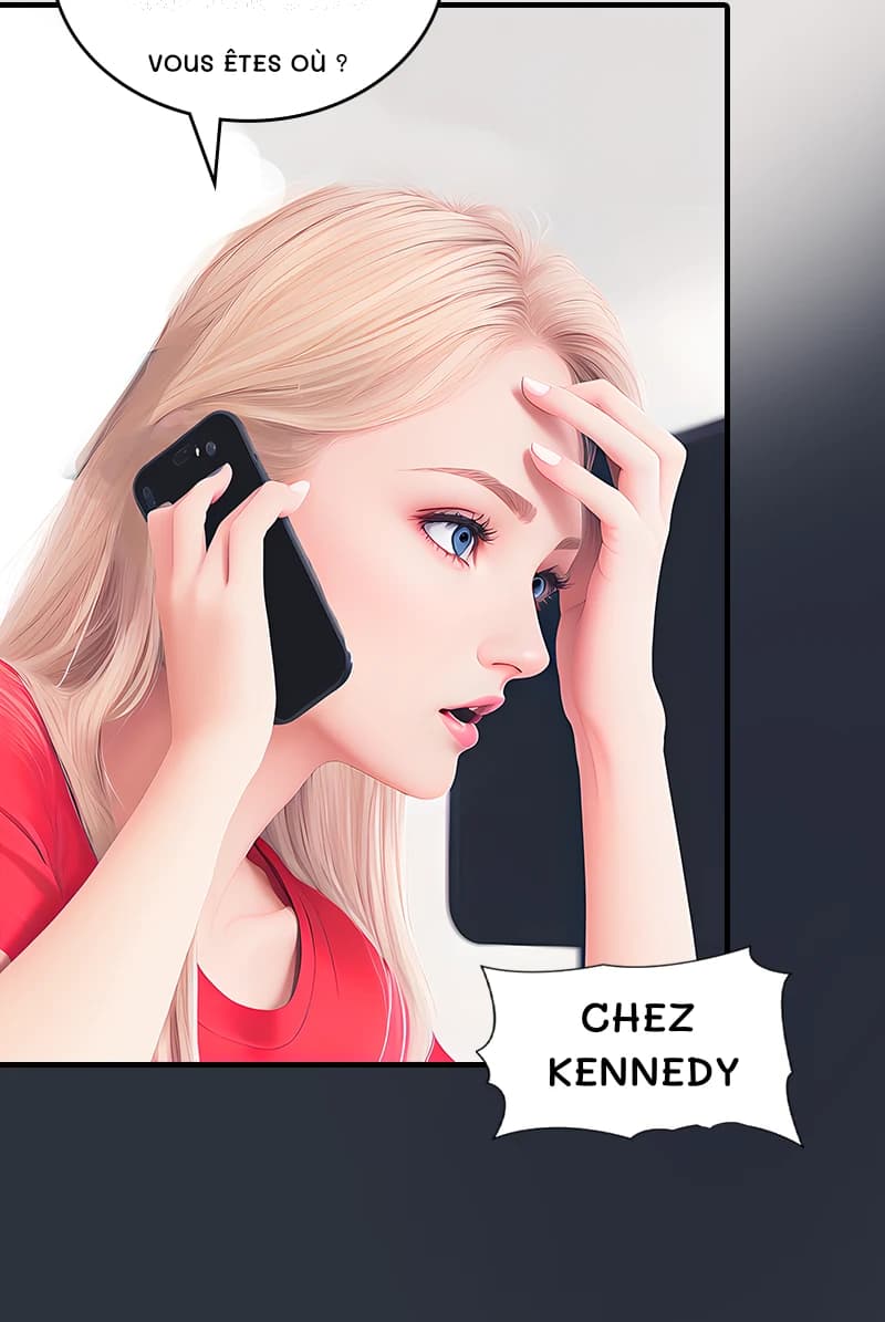Vous êtes où ?
Chez Kennedy