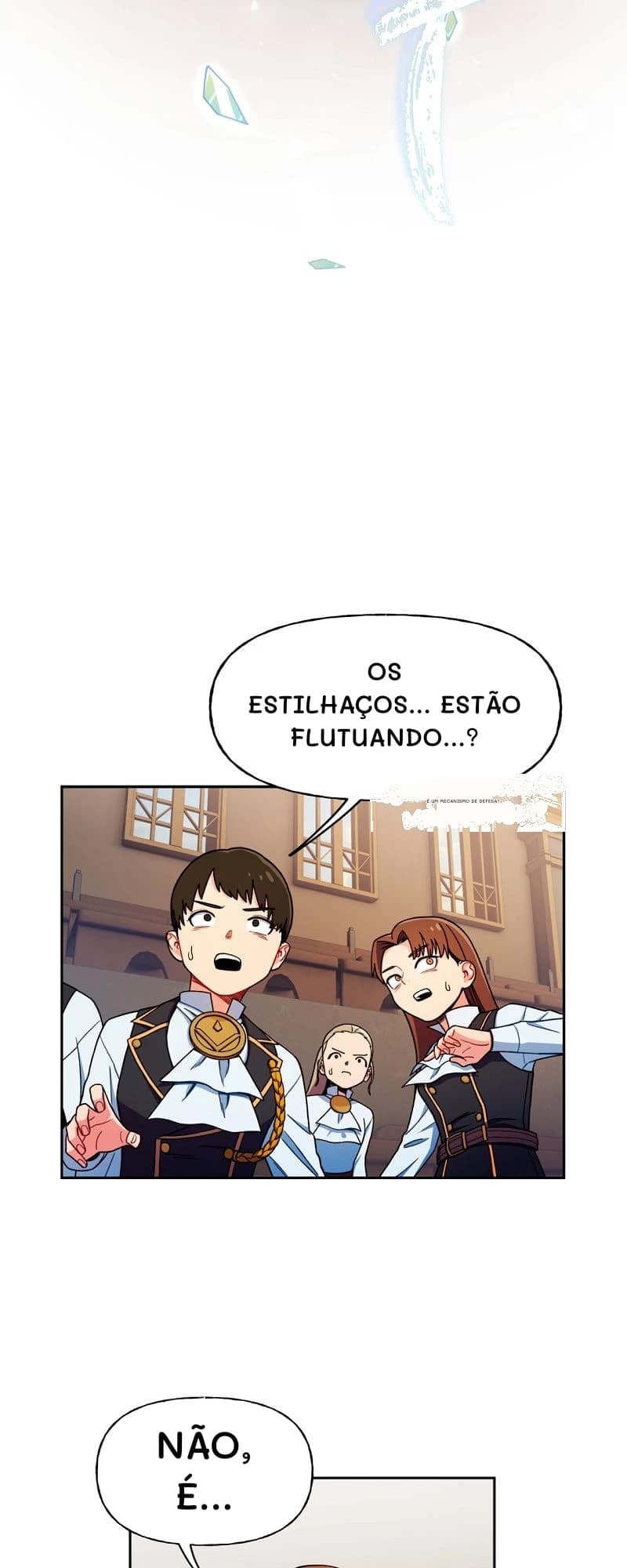 Os estilhaços... Estão flutuando...?
É um mecanismo de defesa?
Não, é...