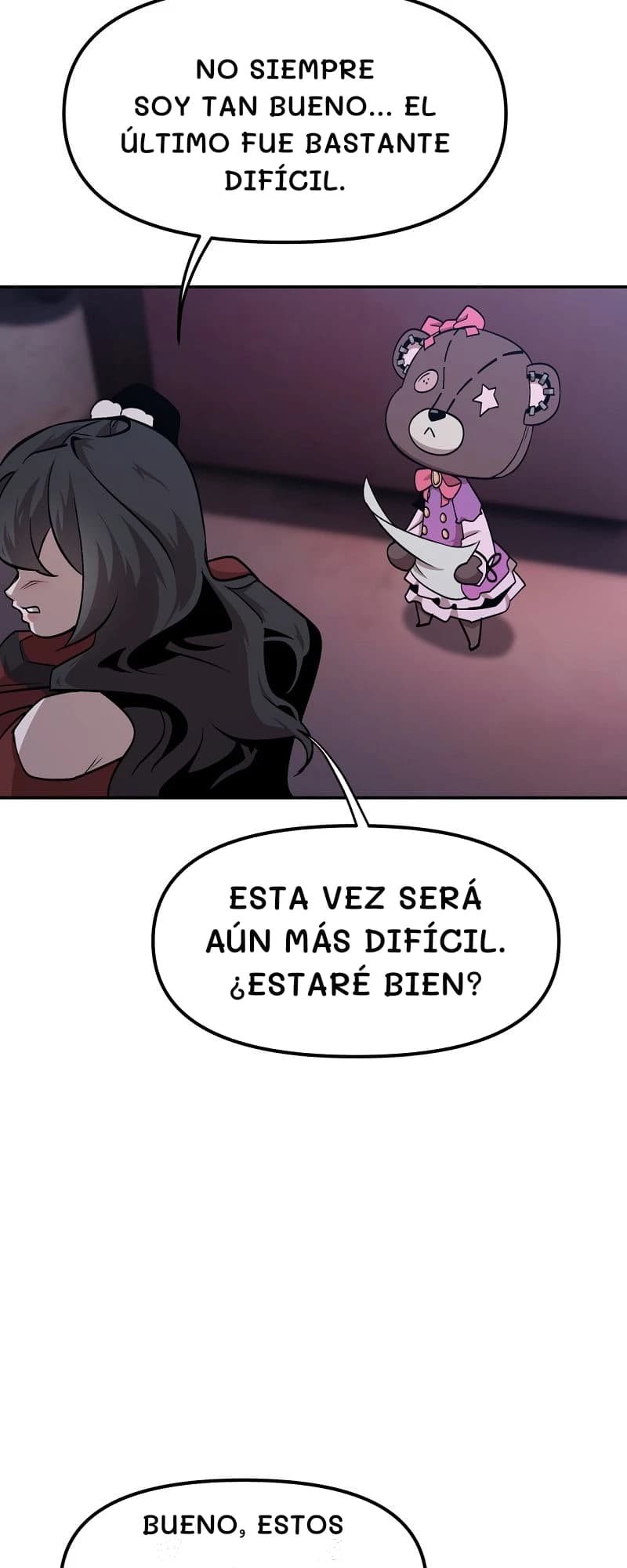No siempre soy tan bueno... El último fue bastante difícil.
Esta vez será aún más difícil. ¿Estaré bien?
Bueno, estos