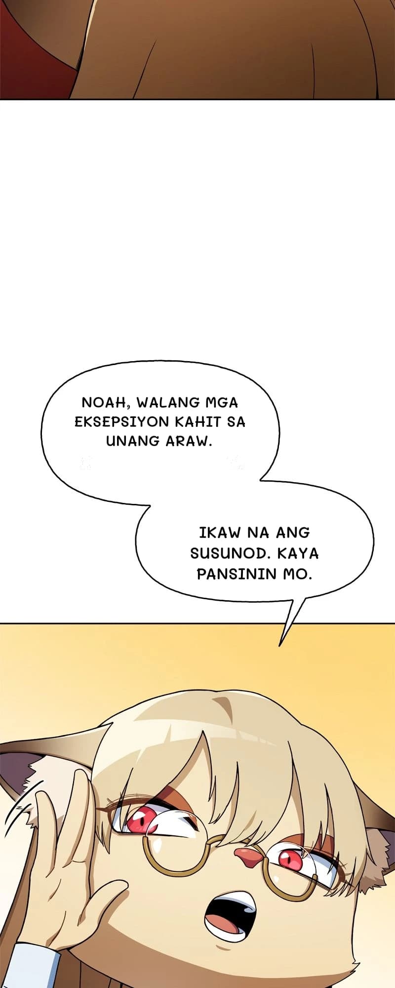 Noah, walang mga eksepsiyon kahit sa unang araw.
Ikaw na ang susunod. Kaya pansinin mo.