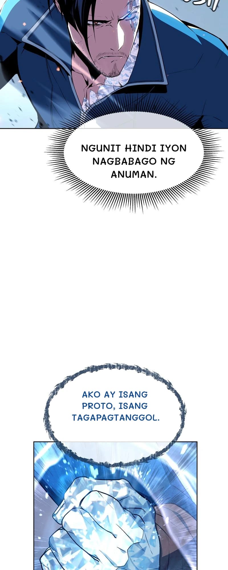 Ngunit hindi iyon nagbabago ng anuman.
Ako ay isang proto, isang tagapagtanggol.