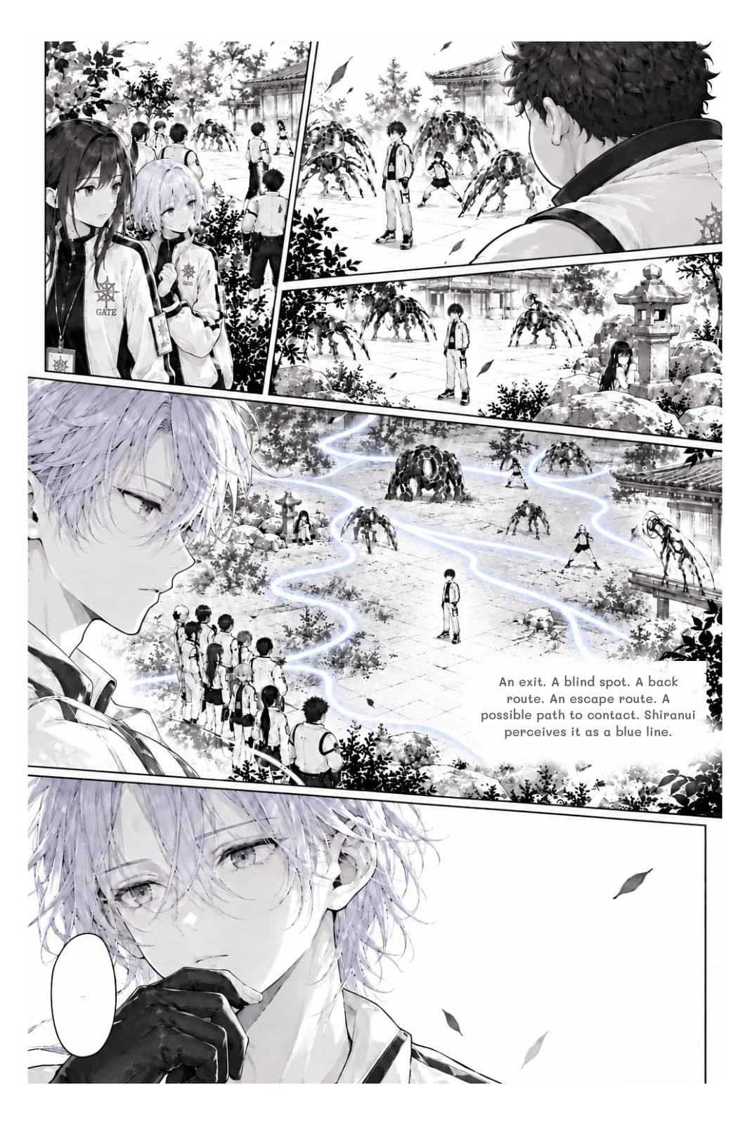 An exit. A blind spot. A back route. An escape route. A possible path to contact. Shiranui perceives it as a blue line.
...