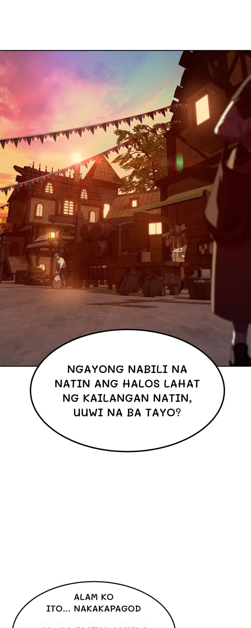 Ngayong nabili na natin ang halos lahat ng kailangan natin, uuwi na ba tayo?
Alam ko ito... Nakakapagod