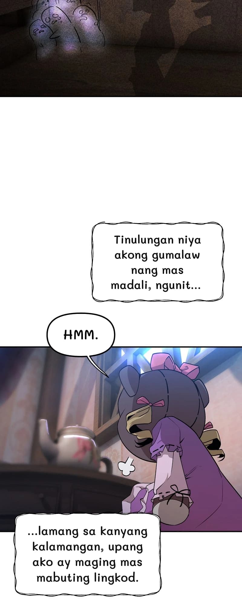 Tinulungan niya akong gumalaw nang mas madali, ngunit...
Hmm.
...lamang sa kanyang kalamangan, upang ako ay maging mas mabuting lingkod.