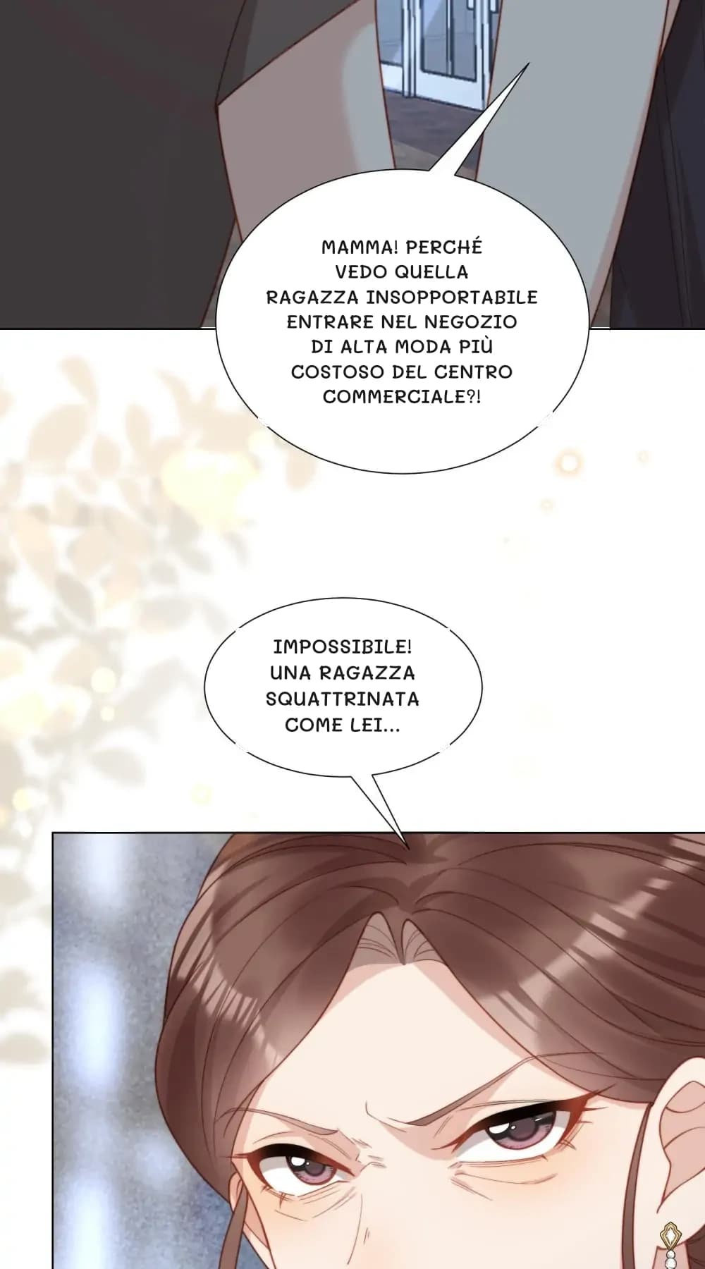 Mamma! Perché vedo quella ragazza insopportabile entrare nel negozio di alta moda più costoso del centro commerciale?!
Impossibile! Una ragazza squattrinata come lei...