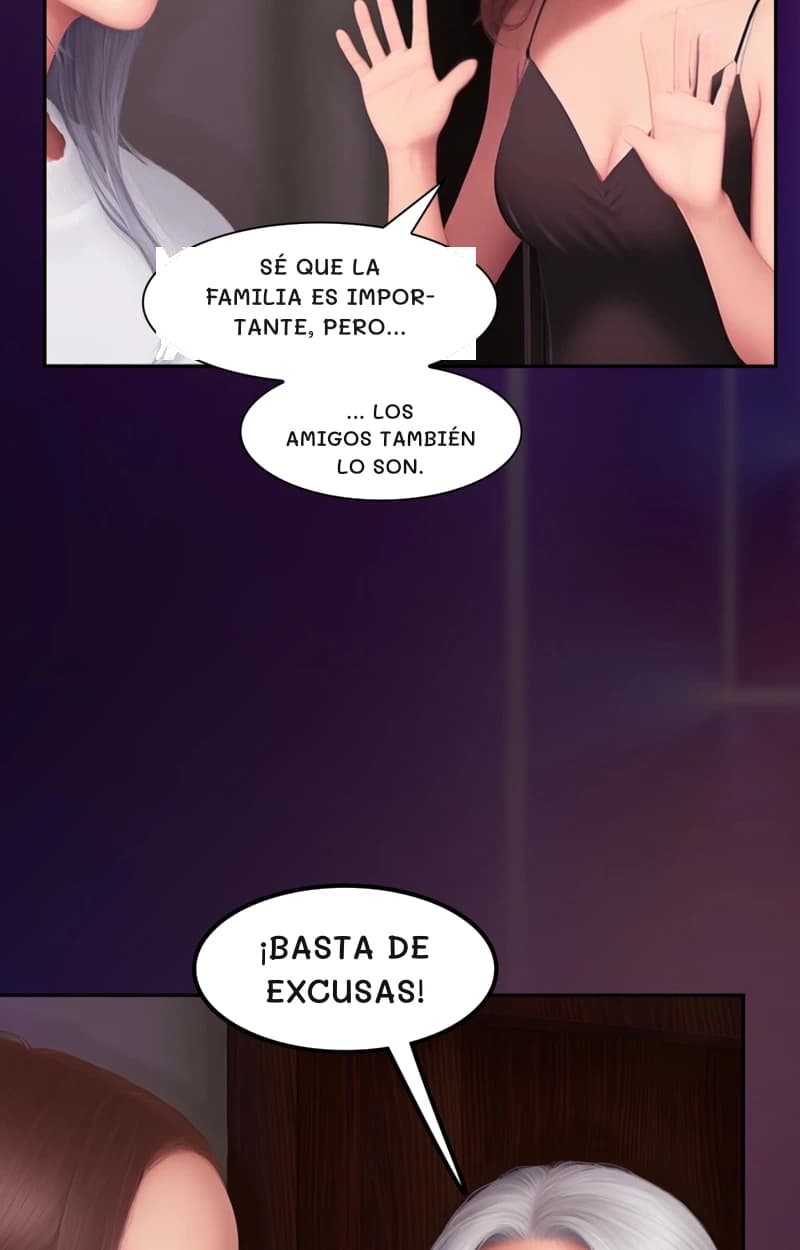 Sé que la familia es importante, pero...
... Los amigos también lo son.
¡Basta de excusas!