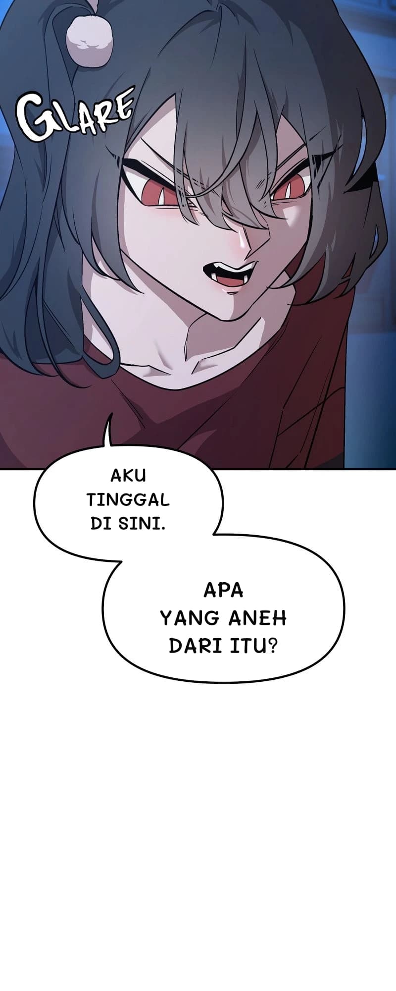 Aku tinggal di sini.
Apa yang aneh dari itu?