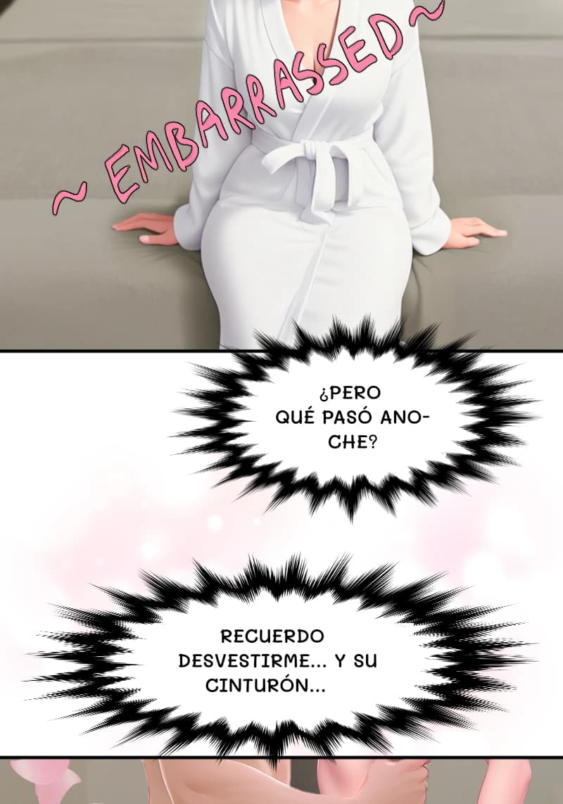 ¿PERO QUÉ PASÓ ANOCHE?
RECUERDO DESVESTIRME... Y SU CINTURÓN...