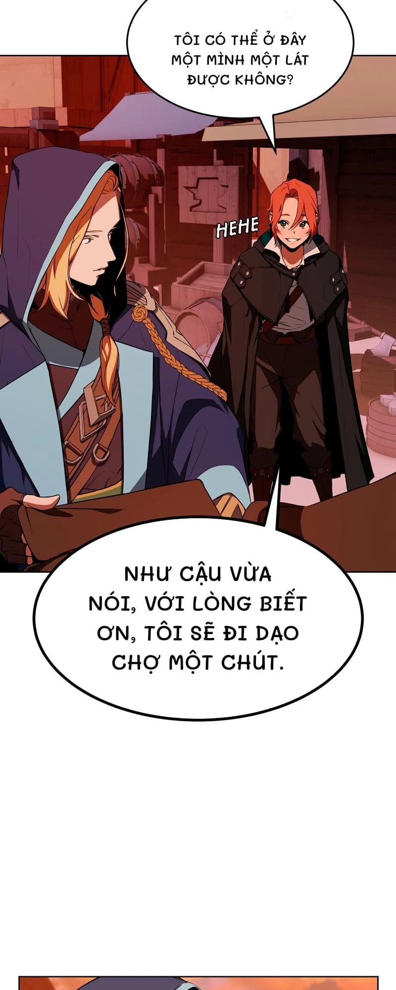 Tôi có thể ở đây một mình một lát được không?
Như cậu vừa nói, với lòng biết ơn, tôi sẽ đi dạo chợ một chút.