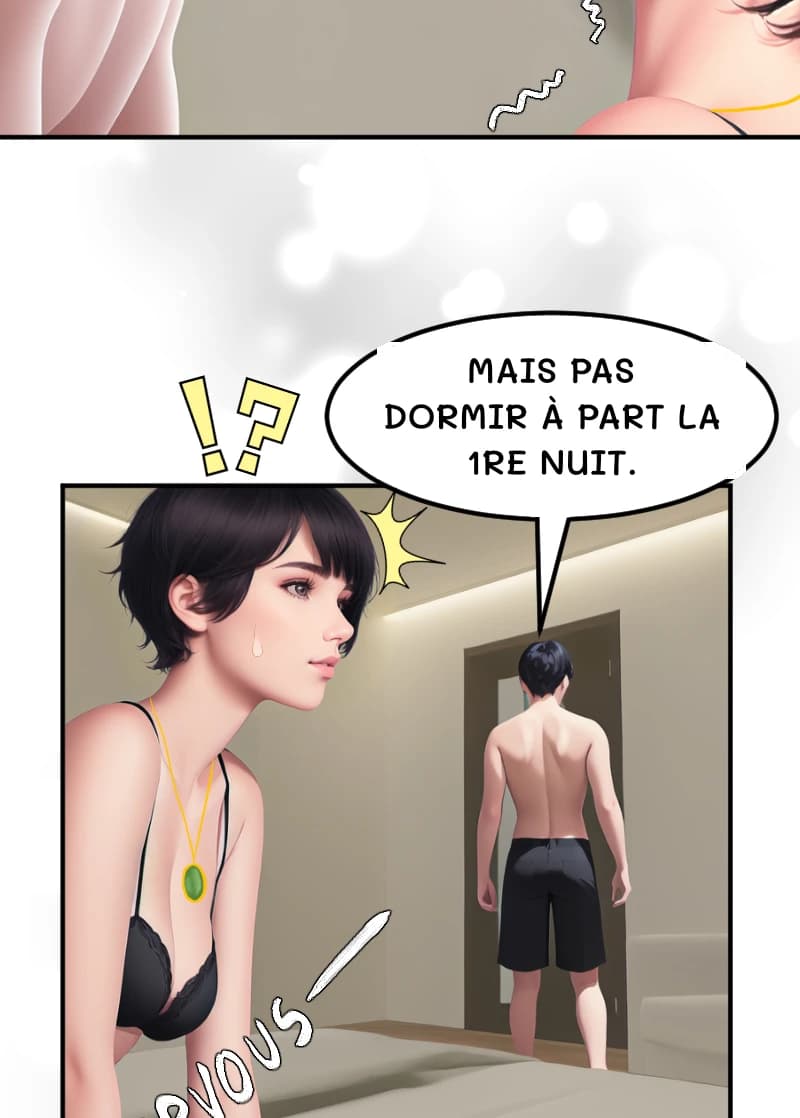 MAIS PAS DORMIR À PART LA 1RE NUIT.