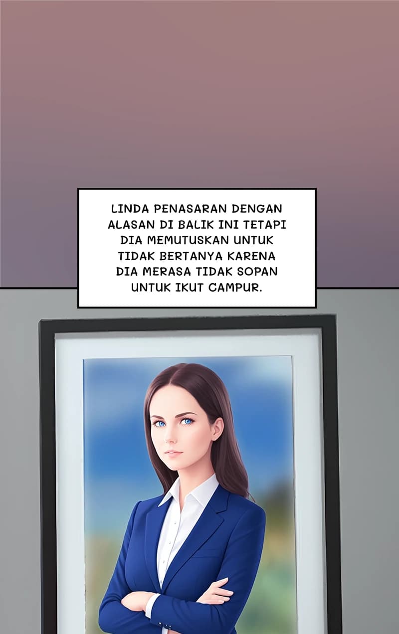 Linda penasaran dengan alasan di balik ini tetapi dia memutuskan untuk tidak bertanya karena dia merasa tidak sopan untuk ikut campur.
