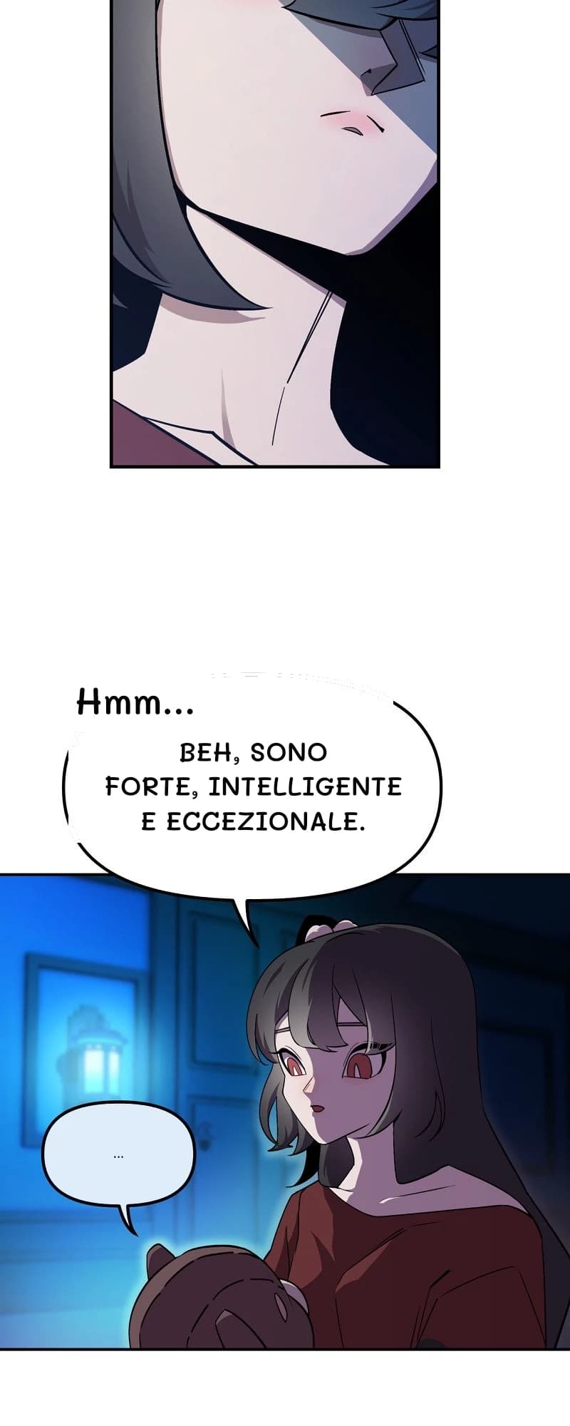 Hmm...
Beh, sono forte, intelligente e eccezionale.
...