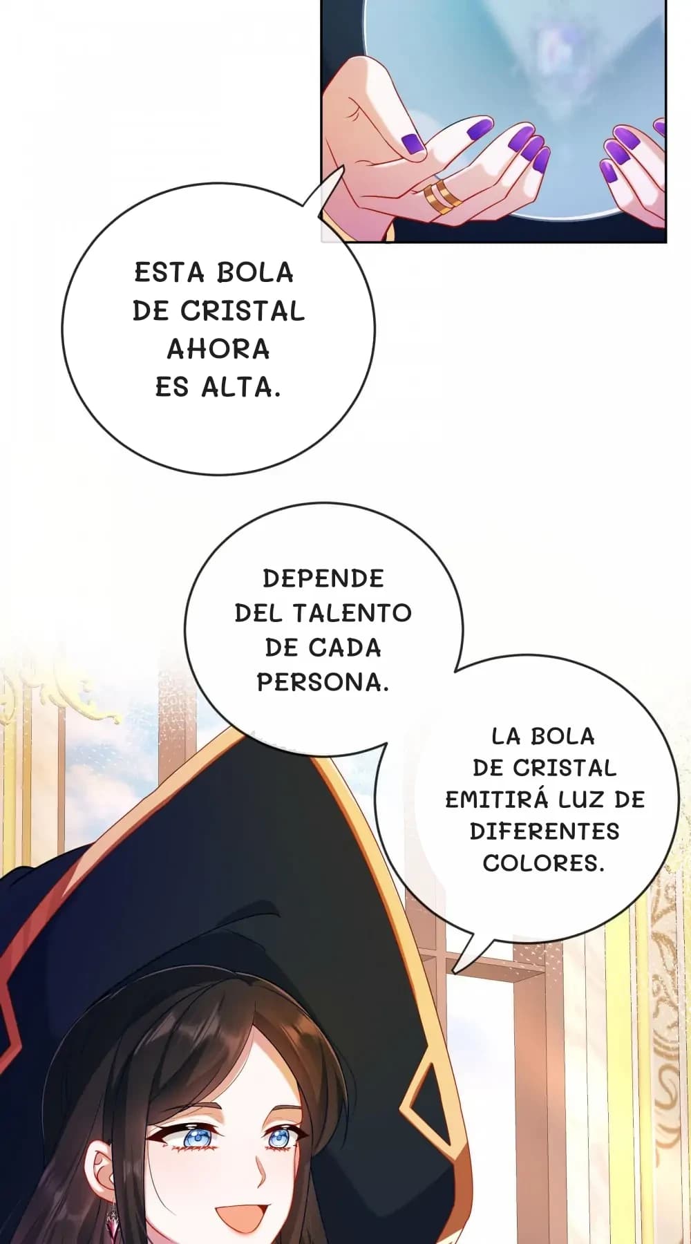 Esta bola de cristal ahora es alta.
Depende del talento de cada persona.
La bola de cristal emitirá luz de diferentes colores.