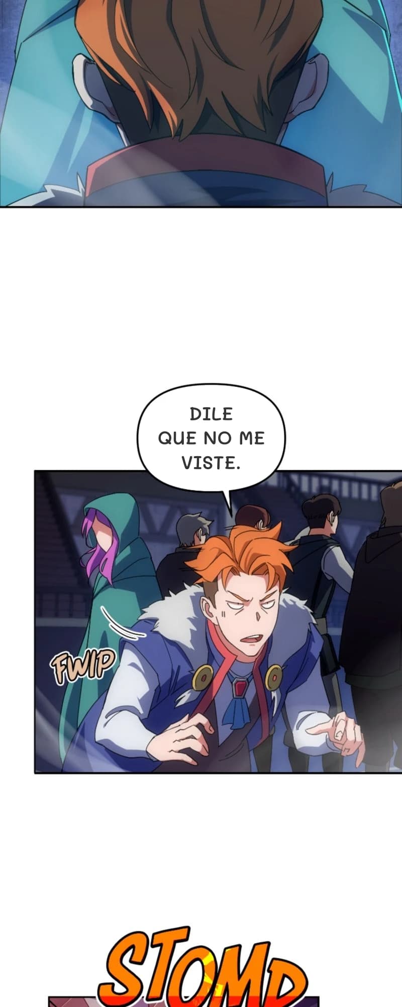 Dile que no me viste.