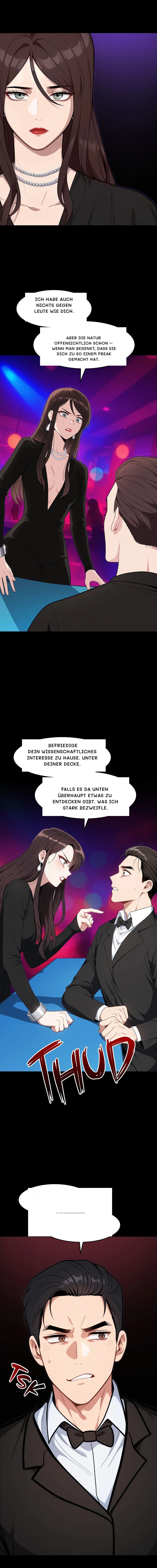 Ich habe auch nichts gegen Leute wie dich.
Aber die Natur offensichtlich schon – wenn man bedenkt, dass sie dich zu so einem Freak gemacht hat.
Befriedige dein wissenschaftliches Interesse zu Hause. Unter deiner Decke.
Falls es da unten überhaupt etwas zu entdecken gibt. Was ich stark bezweifle.
Du... Du wirst das bereuen. Verdammter Transenfreak.