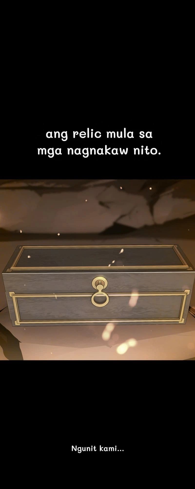 ang relic mula sa mga nagnakaw nito.
Ngunit kami...