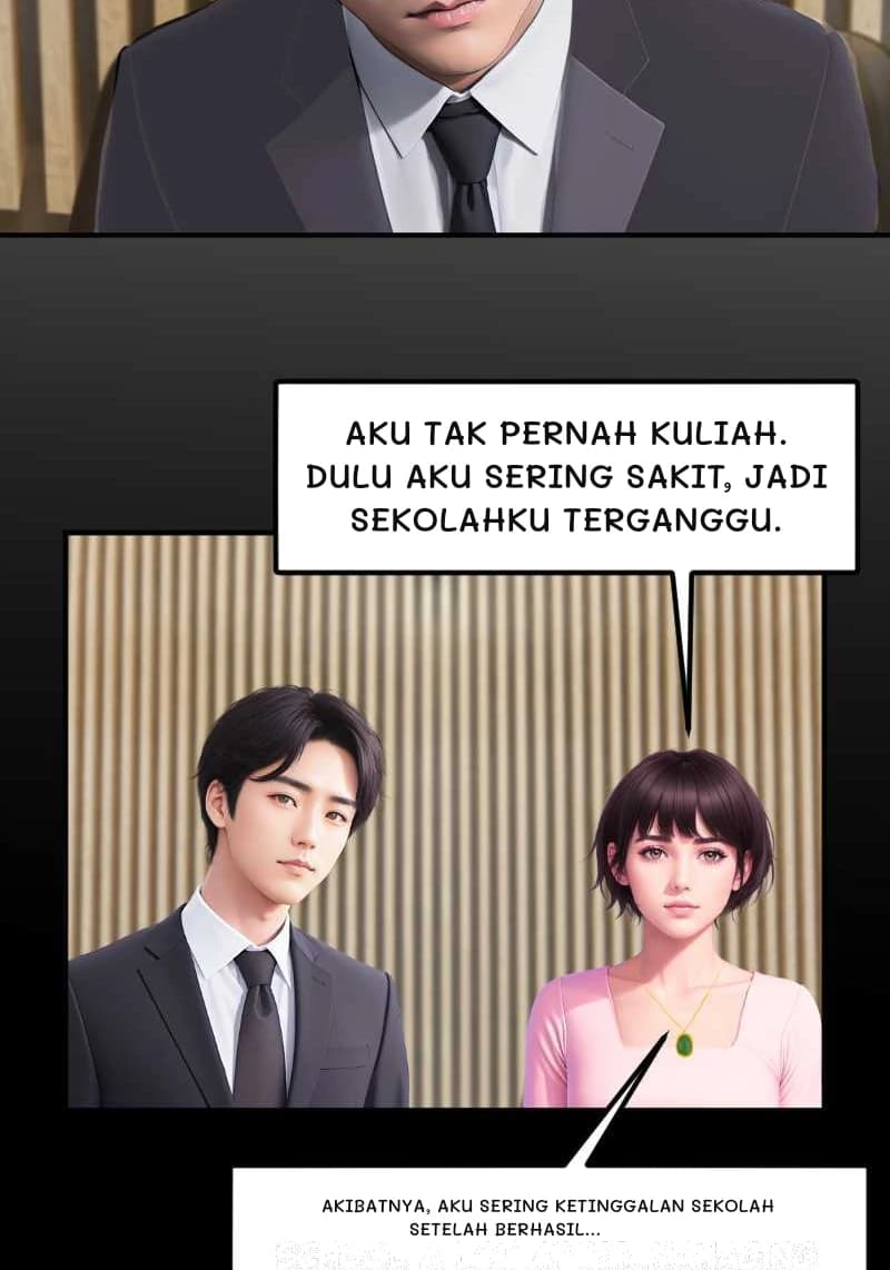 AKU TAK PERNAH KULIAH. DULU AKU SERING SAKIT, JADI SEKOLAHKU TERGANGGU.
AKIBATNYA, AKU SERING KETINGGALAN SEKOLAH SETELAH BERHASIL…