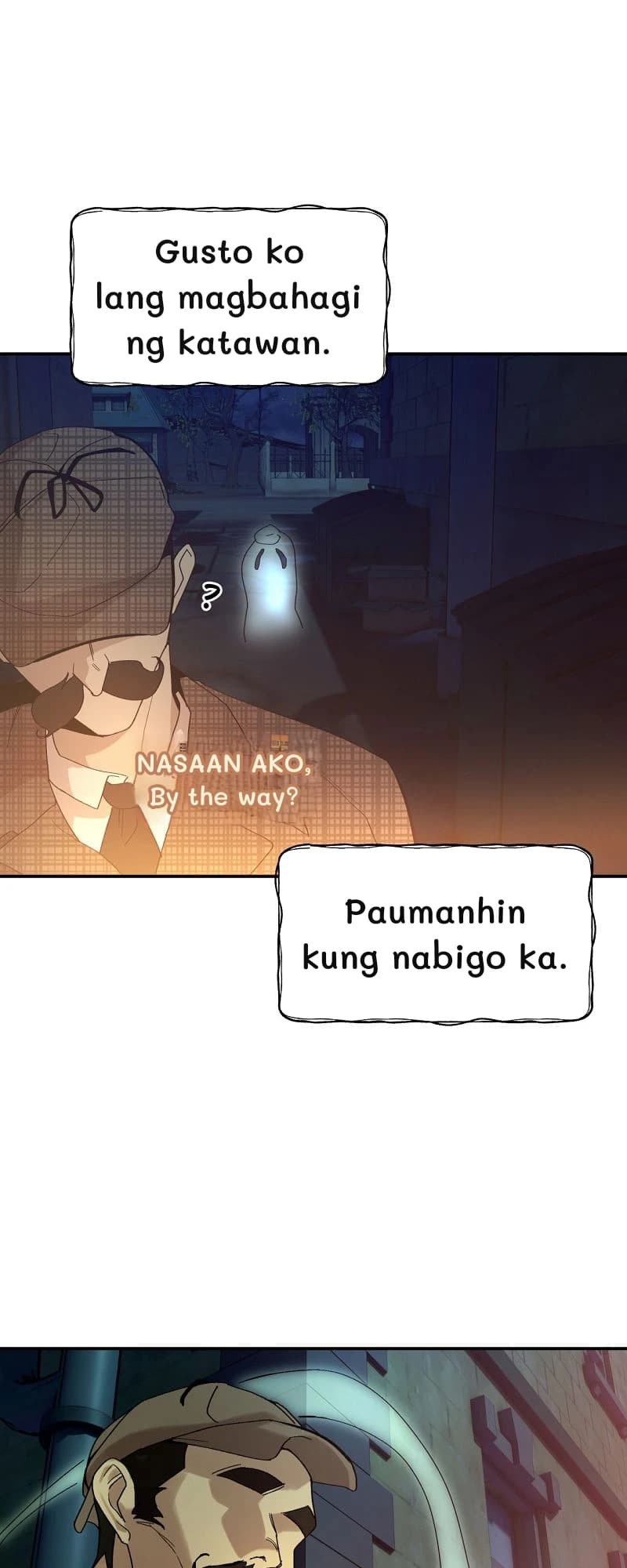 Gusto ko lang magbahagi ng katawan.
NASAAN AKO, By the way?
Paumanhin kung nabigo ka.