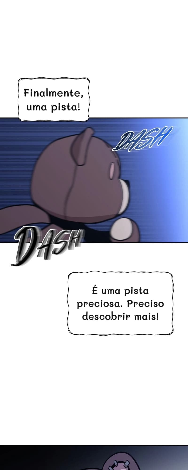 Finalmente, uma pista!
É uma pista preciosa. Preciso descobrir mais!